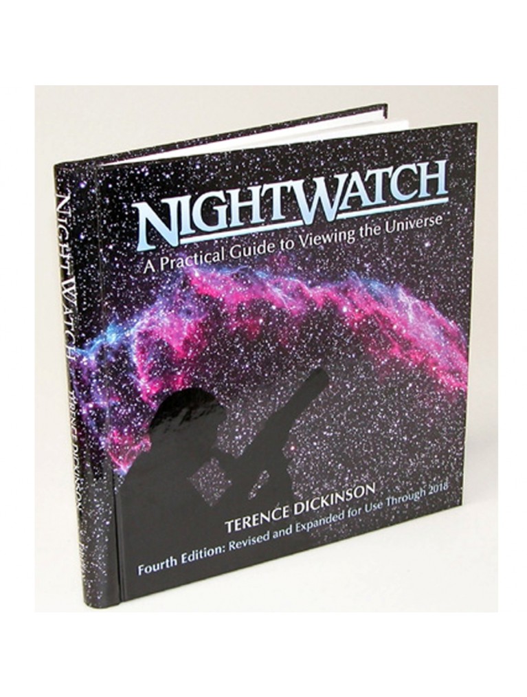 Nightwatch: A Practical Guide To Viewing the Universe, 4th edition