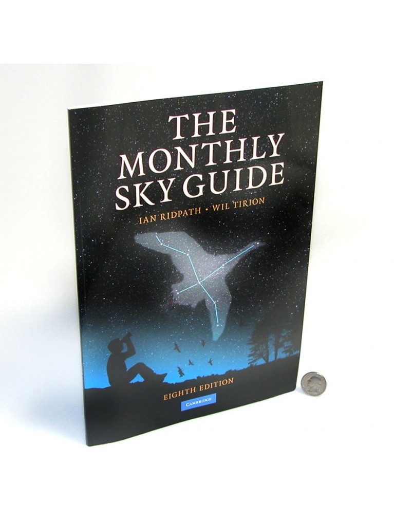 The Monthly Sky Guide, By Ian Ridpath and Wil Tirion, 8th Edition